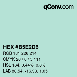 Color code: HEX #B5E2D6 | qconv.com