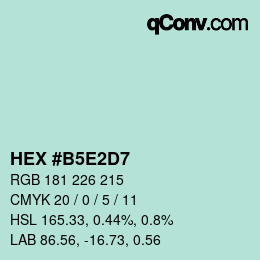 Farbcode: HEX #B5E2D7 | qconv.com