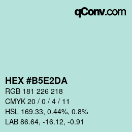 Code couleur: HEX #B5E2DA | qconv.com