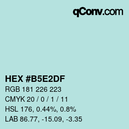 Farbcode: HEX #B5E2DF | qconv.com