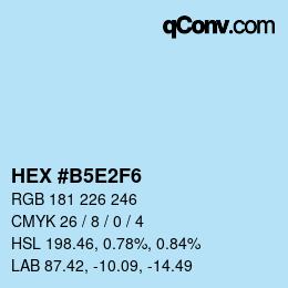 カラーコード: HEX #B5E2F6 | qconv.com