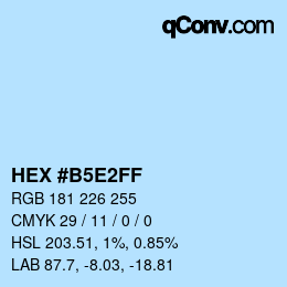 Farbcode: HEX #B5E2FF | qconv.com