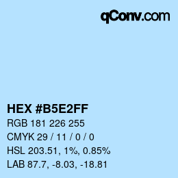Code couleur: HEX #B5E2FF | qconv.com