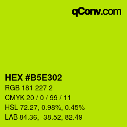 Color code: HEX #B5E302 | qconv.com