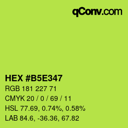 Color code: HEX #B5E347 | qconv.com