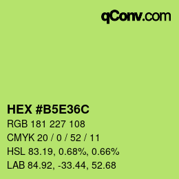カラーコード: HEX #B5E36C | qconv.com