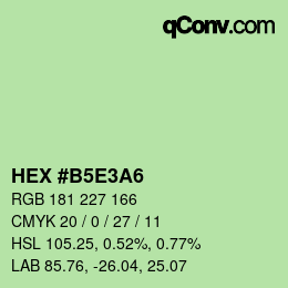 Farbcode: HEX #B5E3A6 | qconv.com