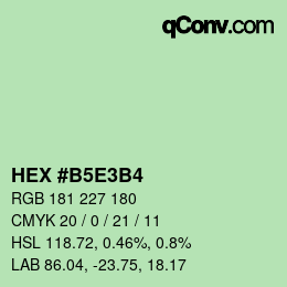 カラーコード: HEX #B5E3B4 | qconv.com