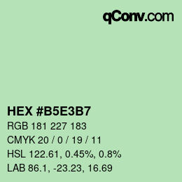 Color code: HEX #B5E3B7 | qconv.com