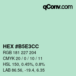 カラーコード: HEX #B5E3CC | qconv.com