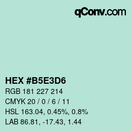 カラーコード: HEX #B5E3D6 | qconv.com