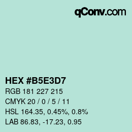 颜色代码: HEX #B5E3D7 | qconv.com