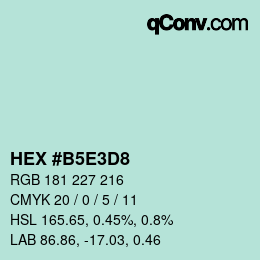 Code couleur: HEX #B5E3D8 | qconv.com