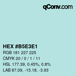 Código de color: HEX #B5E3E1 | qconv.com