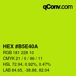 Color code: HEX #B5E40A | qconv.com