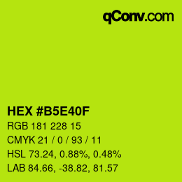 Color code: HEX #B5E40F | qconv.com