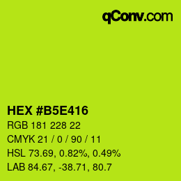 カラーコード: HEX #B5E416 | qconv.com
