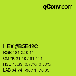 颜色代码: HEX #B5E42C | qconv.com