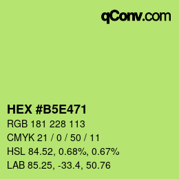 Color code: HEX #B5E471 | qconv.com