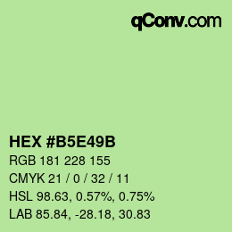 颜色代码: HEX #B5E49B | qconv.com