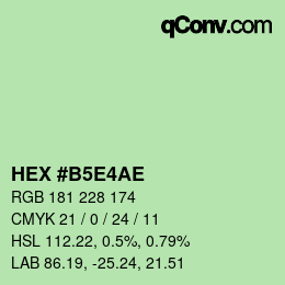カラーコード: HEX #B5E4AE | qconv.com