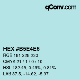 カラーコード: HEX #B5E4E6 | qconv.com