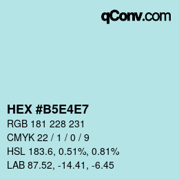 カラーコード: HEX #B5E4E7 | qconv.com