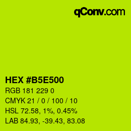 カラーコード: HEX #B5E500 | qconv.com