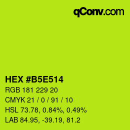 カラーコード: HEX #B5E514 | qconv.com