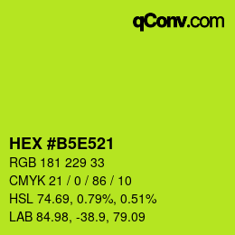 Color code: HEX #B5E521 | qconv.com