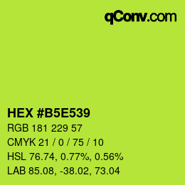 Color code: HEX #B5E539 | qconv.com
