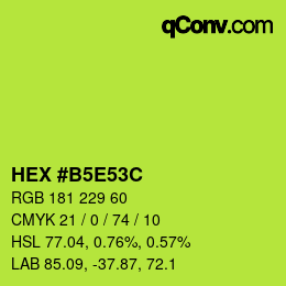 カラーコード: HEX #B5E53C | qconv.com
