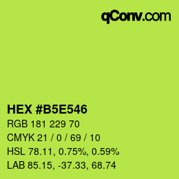 Color code: HEX #B5E546 | qconv.com