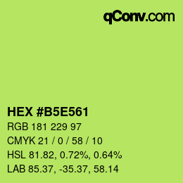 Color code: HEX #B5E561 | qconv.com