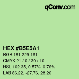 Color code: HEX #B5E5A1 | qconv.com