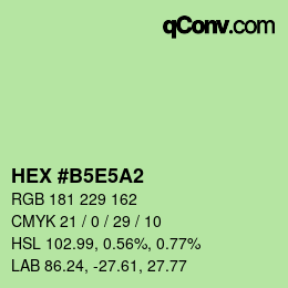 Color code: HEX #B5E5A2 | qconv.com