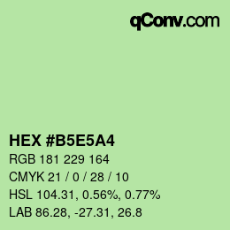Color code: HEX #B5E5A4 | qconv.com