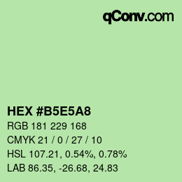 Código de color: HEX #B5E5A8 | qconv.com