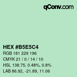 Farbcode: HEX #B5E5C4 | qconv.com