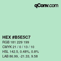 カラーコード: HEX #B5E5C7 | qconv.com