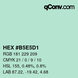 Code couleur: HEX #B5E5D1 | qconv.com