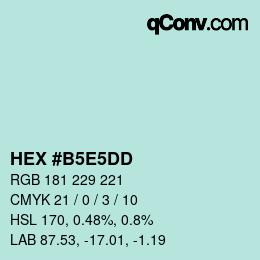 Color code: HEX #B5E5DD | qconv.com