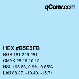カラーコード: HEX #B5E5FB | qconv.com