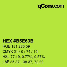 Code couleur: HEX #B5E63B | qconv.com