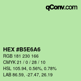 Color code: HEX #B5E6A6 | qconv.com