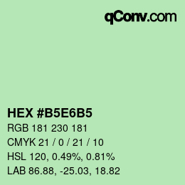 Farbcode: HEX #B5E6B5 | qconv.com