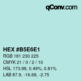 Color code: HEX #B5E6E1 | qconv.com