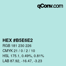 カラーコード: HEX #B5E6E2 | qconv.com