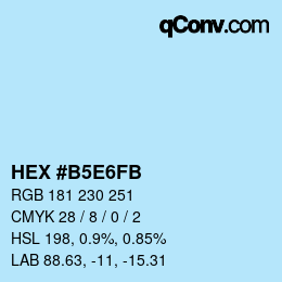 カラーコード: HEX #B5E6FB | qconv.com