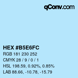カラーコード: HEX #B5E6FC | qconv.com
